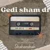 About Gedi Sham Di Song